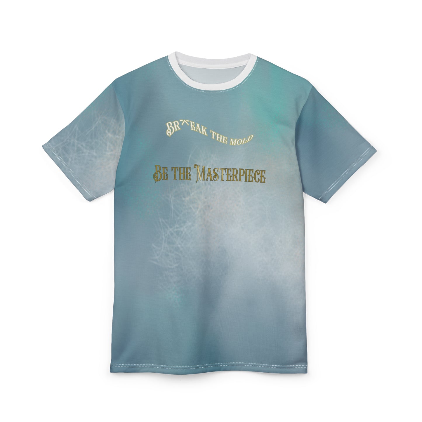Break the Mold, Be the Masterpiece, Motivational Shirt, Casual Wear, Gift for Creatives, Unique T-Shirt